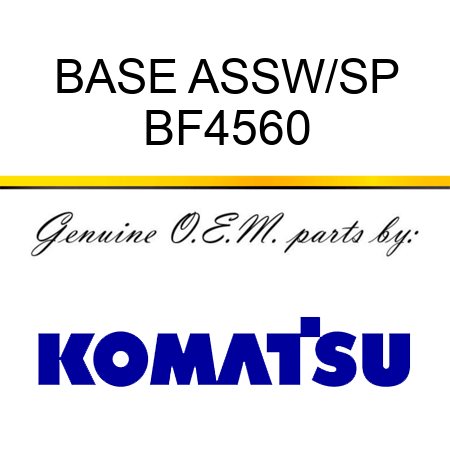BASE ASSW/SP BF4560
