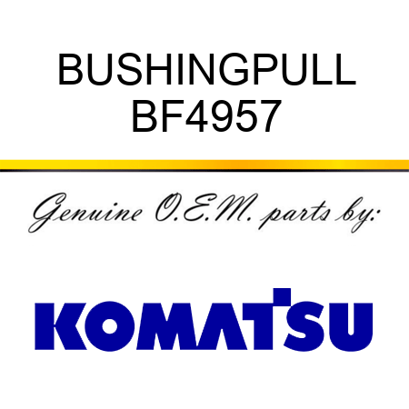 BUSHING,PULL BF4957