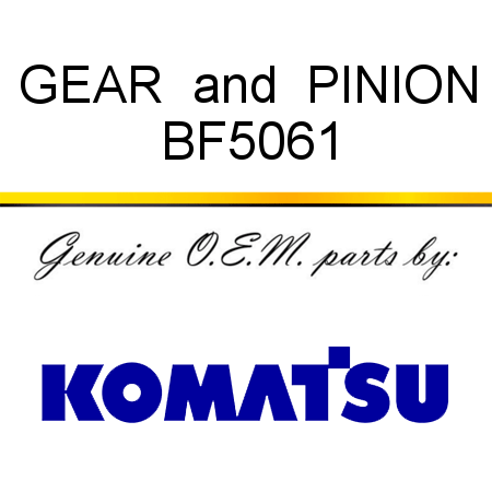 GEAR & PINION BF5061