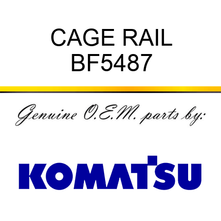 CAGE, RAIL BF5487