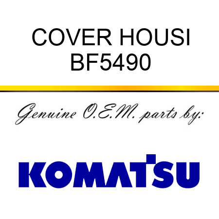 COVER, HOUSI BF5490