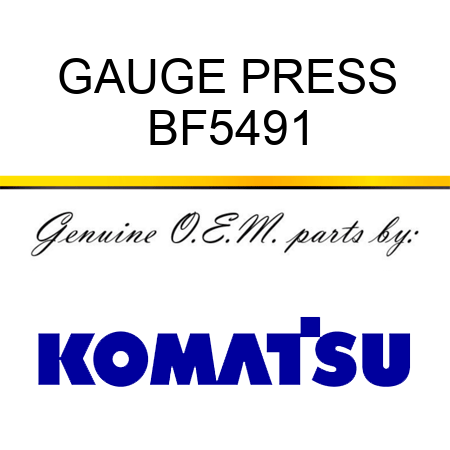 GAUGE, PRESS BF5491