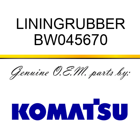 LINING,RUBBER BW045670