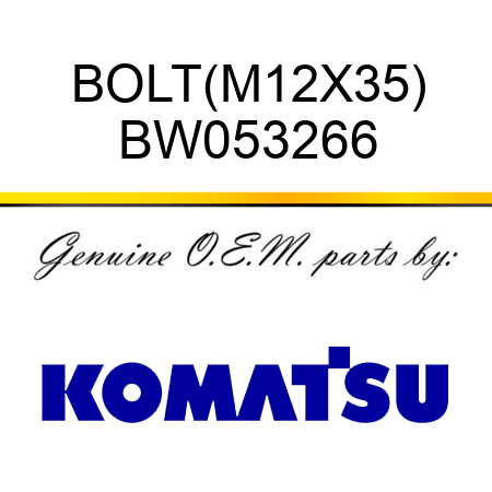 BOLT,(M12X35) BW053266