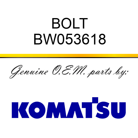BOLT BW053618