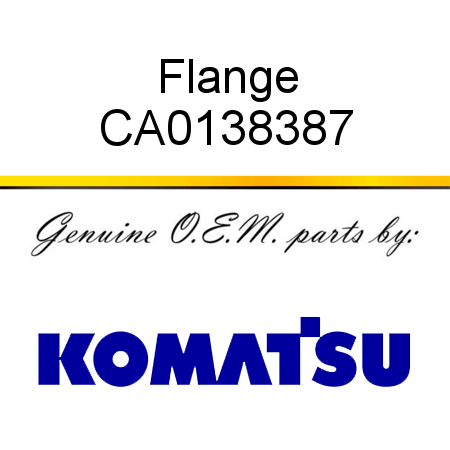 Flange CA0138387