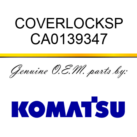 COVER,LOCKSP CA0139347
