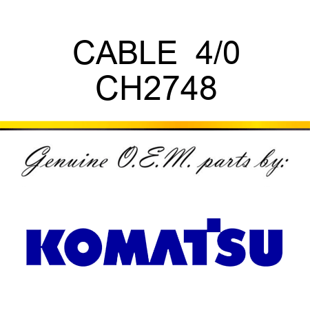 CABLE,  4/0 CH2748