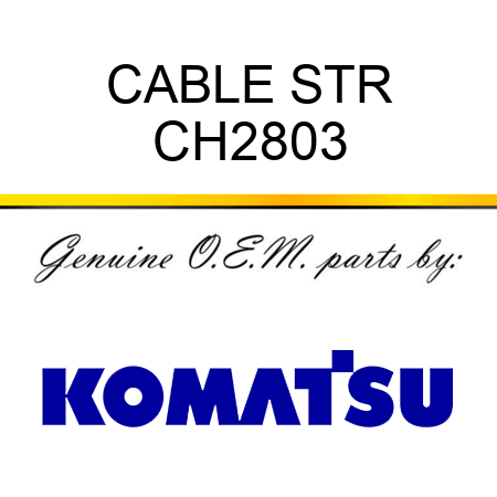 CABLE STR CH2803