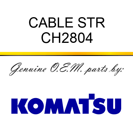 CABLE STR CH2804