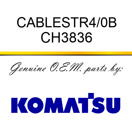 CABLESTR4/0B CH3836