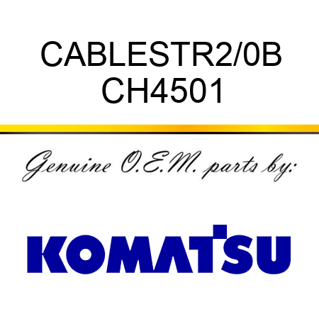 CABLESTR2/0B CH4501