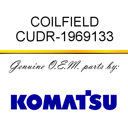 COIL,FIELD CUDR-1969133