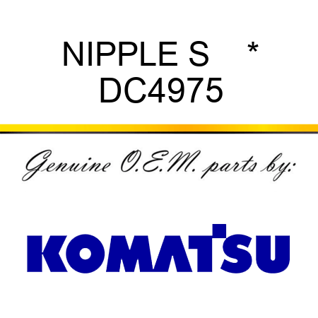 NIPPLE S    * DC4975