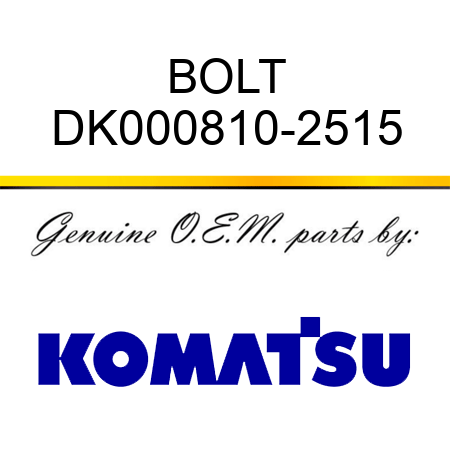 BOLT DK000810-2515