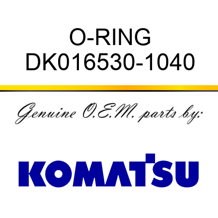 O-RING DK016530-1040