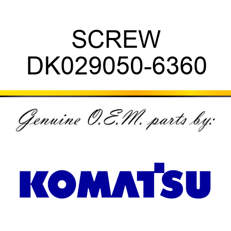 SCREW DK029050-6360