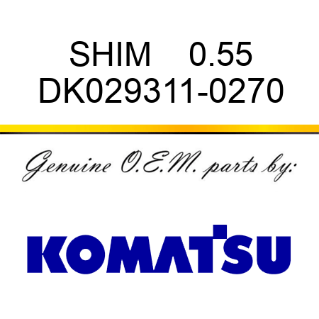 SHIM    0.55 DK029311-0270