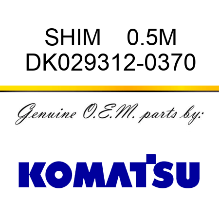 SHIM    0.5M DK029312-0370