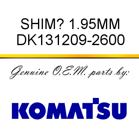 SHIM? 1.95MM DK131209-2600