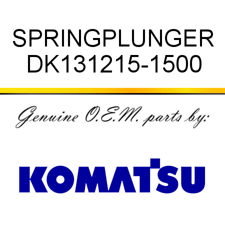 SPRING,PLUNGER DK131215-1500