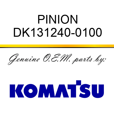 PINION DK131240-0100