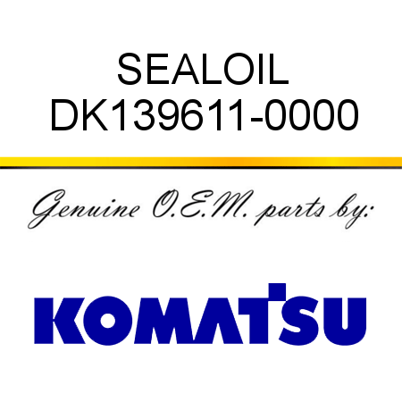 SEAL,OIL DK139611-0000