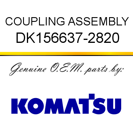 COUPLING ASSEMBLY DK156637-2820