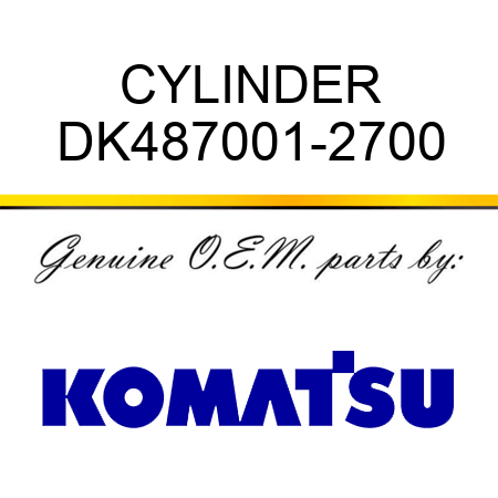 CYLINDER DK487001-2700