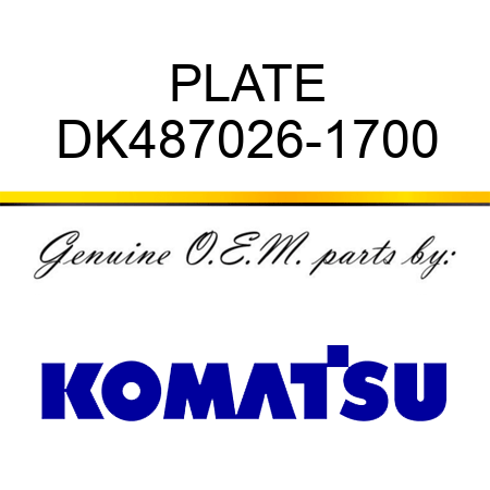 PLATE DK487026-1700
