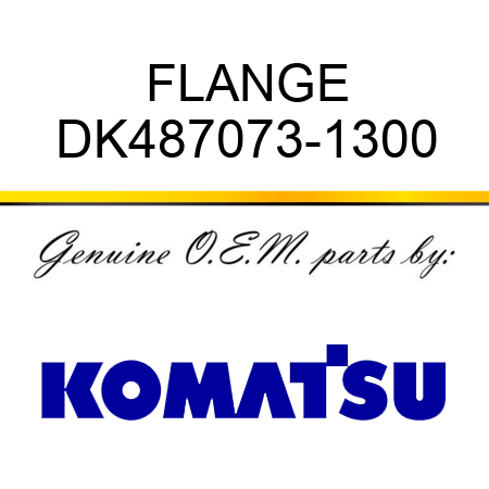 FLANGE DK487073-1300