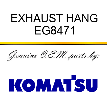 EXHAUST HANG EG8471