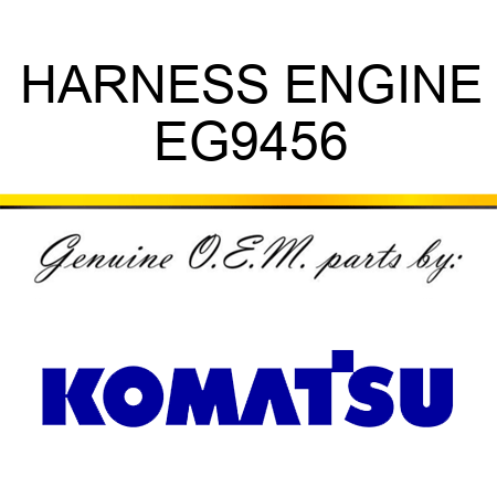 HARNESS, ENGINE EG9456