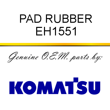 PAD, RUBBER EH1551