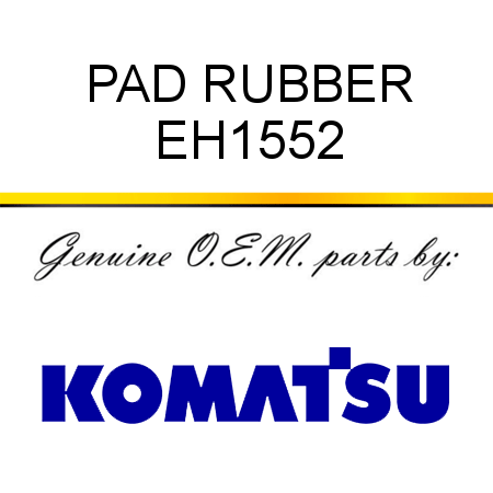 PAD, RUBBER EH1552