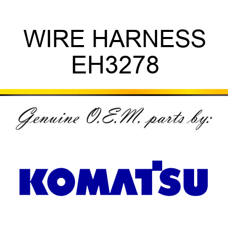 WIRE HARNESS EH3278