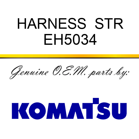 HARNESS  STR EH5034
