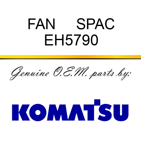 FAN     SPAC EH5790