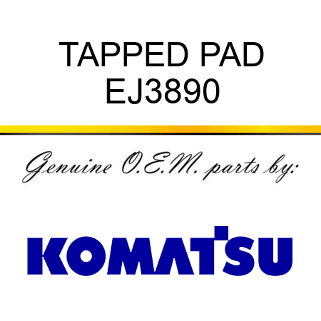 TAPPED PAD EJ3890