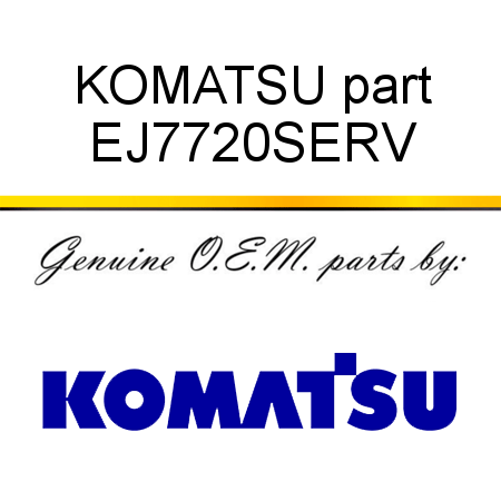 KOMATSU part EJ7720SERV