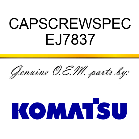 CAPSCREWSPEC EJ7837
