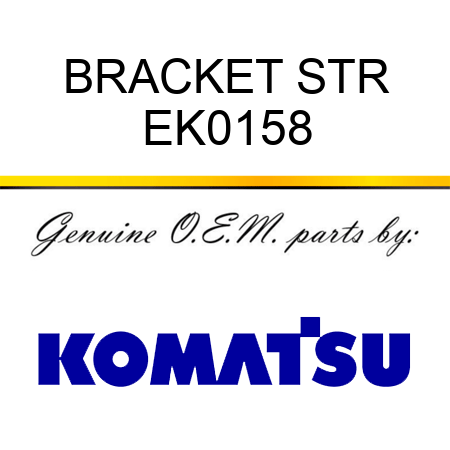 BRACKET STR EK0158