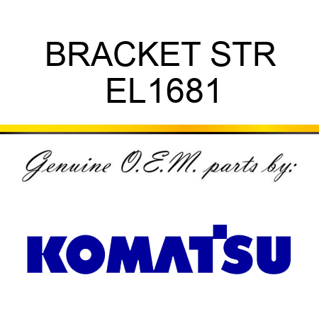 BRACKET STR EL1681