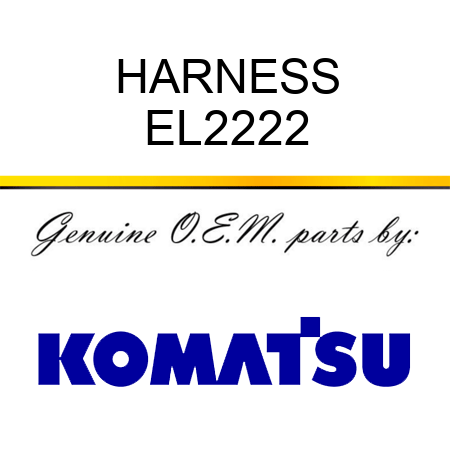 HARNESS EL2222