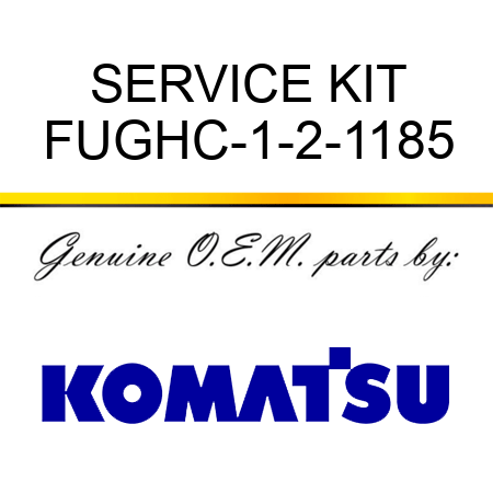 SERVICE KIT FUGHC-1-2-1185