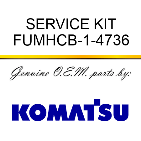 SERVICE KIT FUMHCB-1-4736