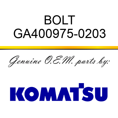 BOLT GA400975-0203