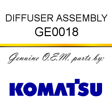 DIFFUSER ASSEMBLY GE0018