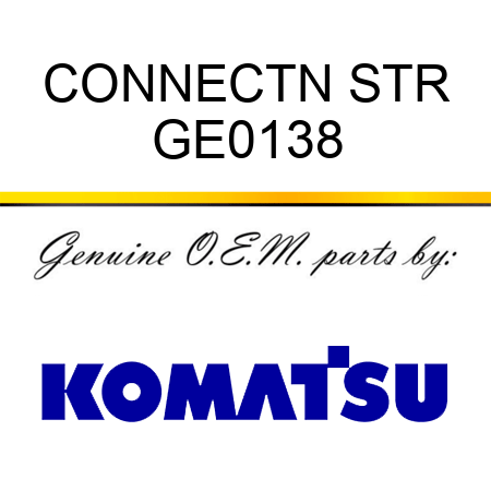 CONNECTN STR GE0138