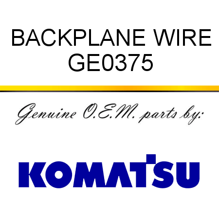 BACKPLANE WIRE GE0375